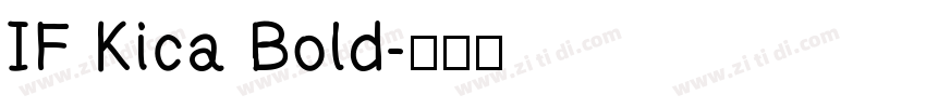 IF Kica Bold字体转换